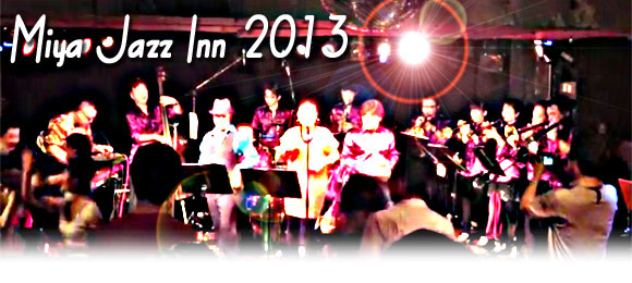 Miya Jazz Inn 2013