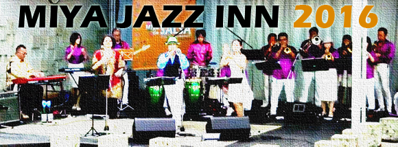 MIYA JAZZ INN 2016